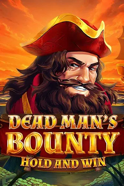 Dead Mans Bounty: Hold & Win